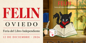 Banner de FELIN, Feria del Libro Independiente de Oviedo, el 12 de diciembre de 2026