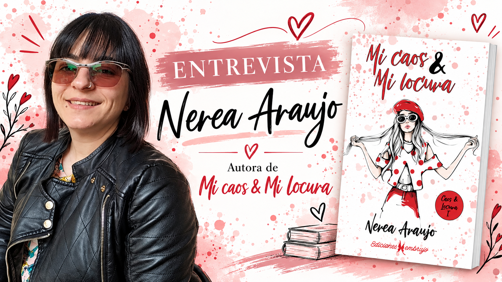 Entrevista a Nerea Araujo sobre Mi caos & Mi locura